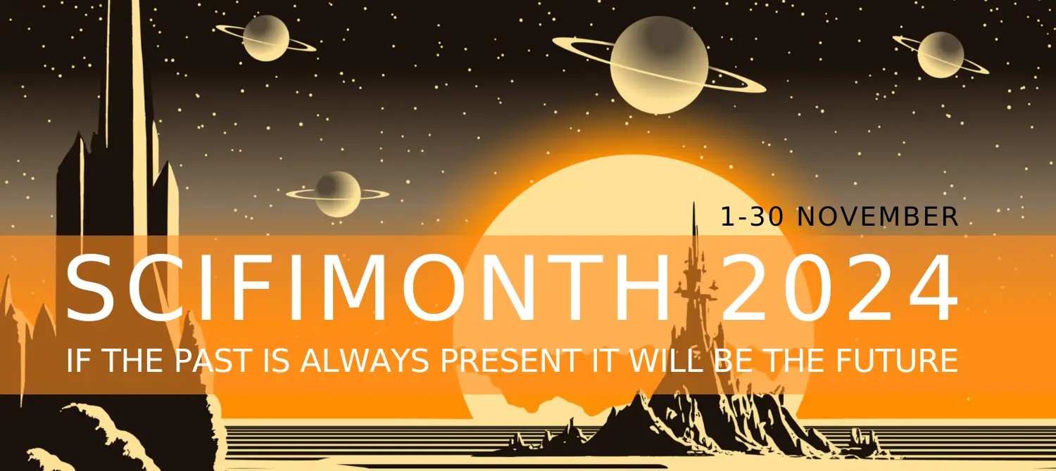 Strange new worlds: SciFi Month 2024 – Dear Geek Place