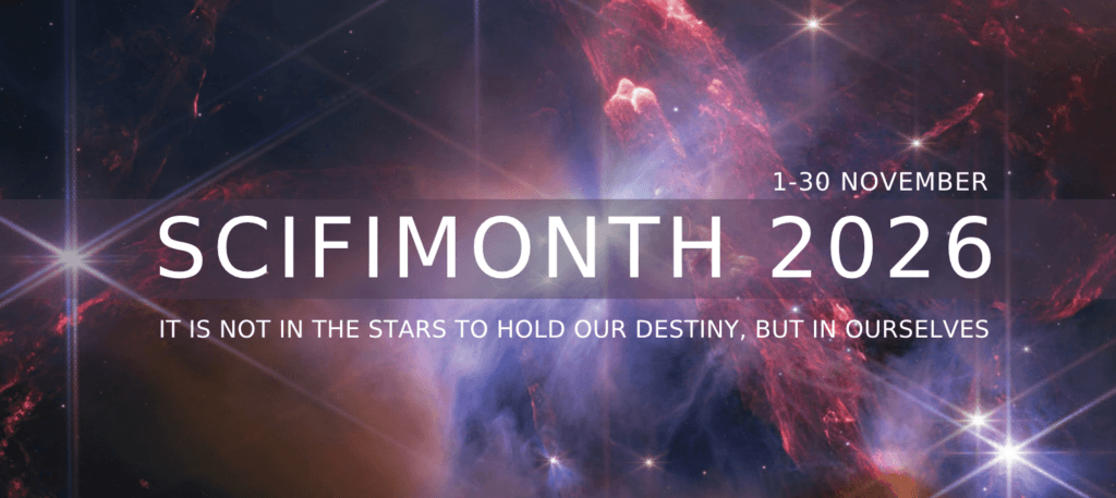 Banner image of the Rho Ophiuchi Cloud Complex, captured by the James Webb Space Telescope. Text reads "1-30 November / SciFi Month / "It is not in the stars to hold our destiny, but in ourselves"