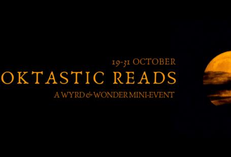 An orange moon partly obscured by clouds, on a black background. Text reads "19-31 October / Spooktastic Reads / A Wyrd & Wonder Mini-Event"